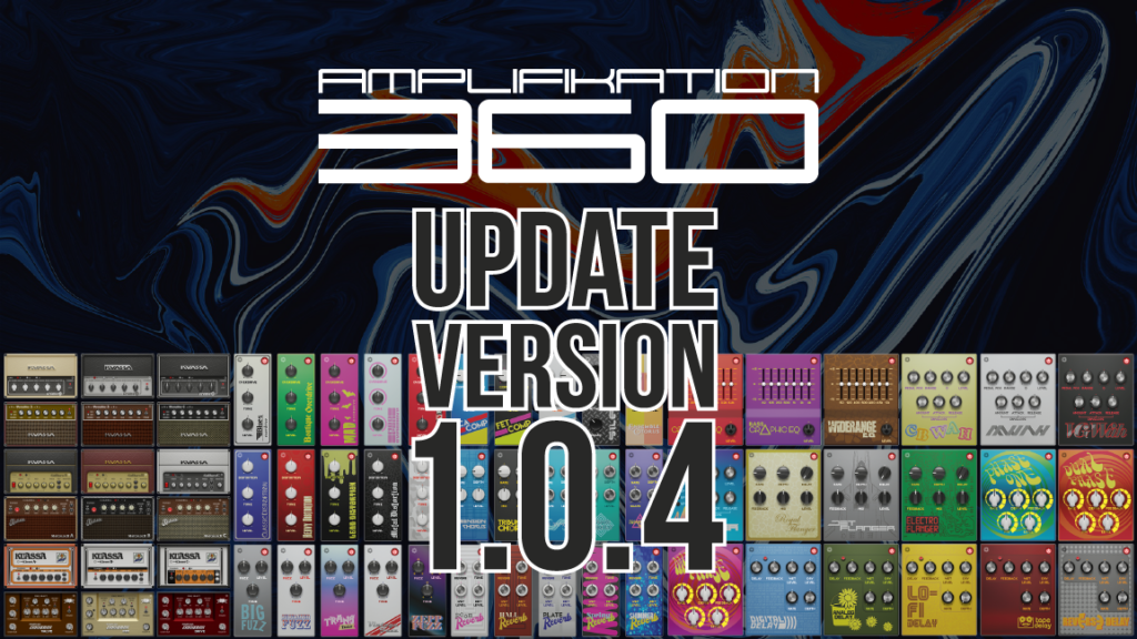 Amplifikation 360 Update Version 1.0.4 Is Now Available ⚡ | Kuassa