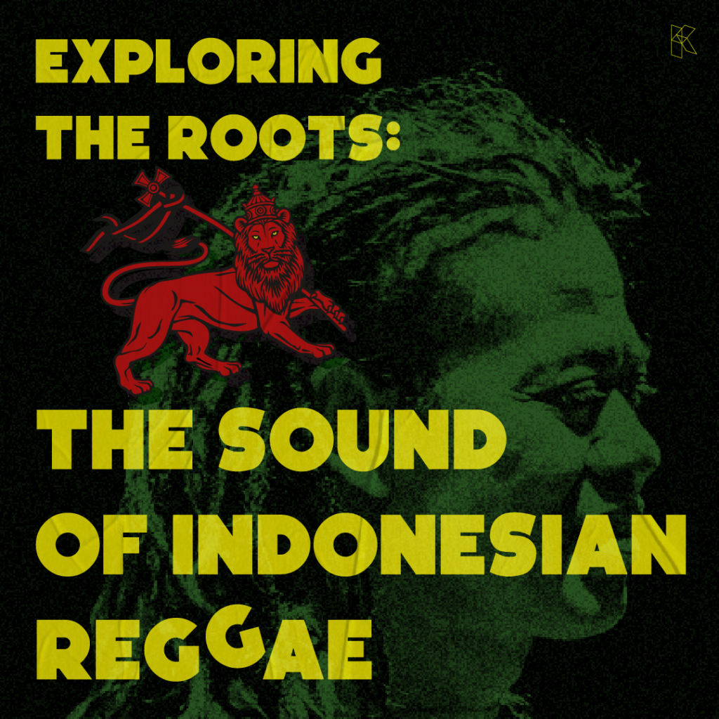 Exploring the Roots: The Sound of Indonesian Reggae